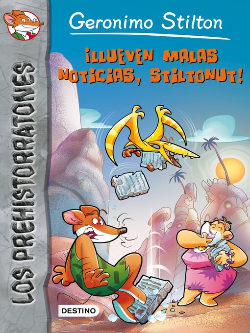 Title details for ¡Llueven malas noticias, Stiltonut! by Geronimo Stilton - Available
